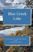 Ellis McHale - Blue Creek Lake, Häftad
