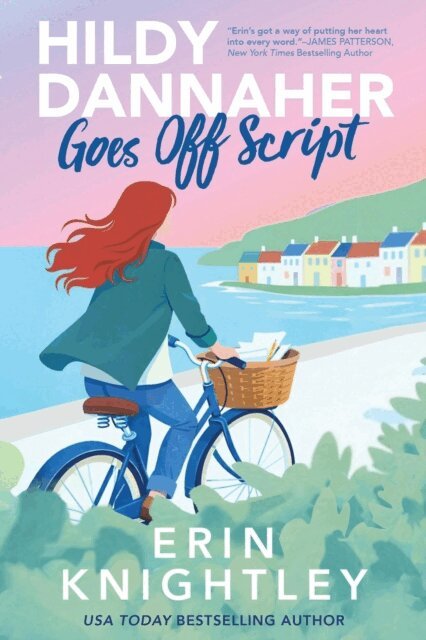 Erin Knightley - Hildy Dannaher Goes Off Script, E-bok