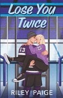 Riley Paige - Lose You Twice, Häftad