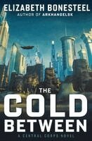 Elizabeth Bonesteel - Cold Between, Häftad