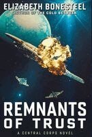 Elizabeth Bonesteel - Remnants of Trust, Inbunden