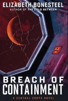 Elizabeth Bonesteel - Breach of Containment, Inbunden