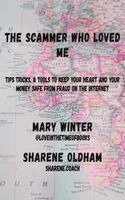 Mary Winter - Scammer who loved Me, Inbunden