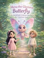 Mena the Glorious Butterfly