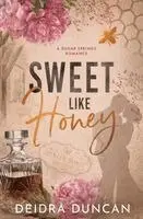 Deidra Duncan - Sweet Like Honey, Häftad. Tillgänglighet: Lägg i varukorg