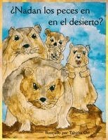 Tabitha Orr - ¿Nadan los peces en el desierto? - Do Fish Swim in the Desert?, Häftad. Tillgänglighet: Lägg i varukorg