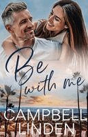 Campbell Linden - Be With Me, Häftad