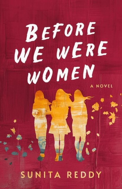 sunita reddy - Before We Were Women, E-bok