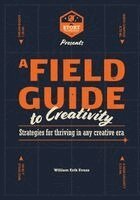 William Erik Evans, Raven Petty - Field Guide to Creativity, Häftad