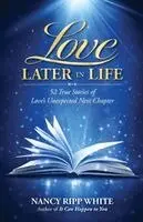 Nancy Ripp White - Love Later in Life, Häftad. Tillgänglighet: Lägg i varukorg