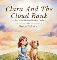 Sharon Philbrick - Clara and the Cloud Bank, Inbunden. Tillgänglighet: Lägg i varukorg