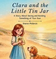 Sharon Philbrick - Clara and the Little Tin Jar, Inbunden. Tillgänglighet: Lägg i varukorg