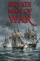 Thomas Briggs - Private Man of War, Häftad. Tillgänglighet: Lägg i varukorg