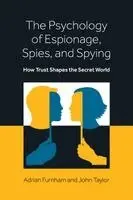 Adrian Furnham, John Taylor - Psychology of Espionage, Spies, and Spying, Häftad. Tillgänglighet: Lägg i varukorg