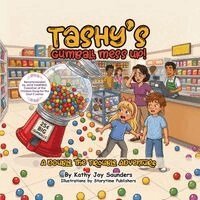 Kathy Joy Saunders - Tashy's Gumball Messup!, Häftad