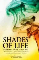 Mohammad Akmal, Vasundhara Raghavan - Shades of Life, Häftad. Tillgänglighet: Lägg i varukorg