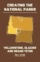Creating the National Parks