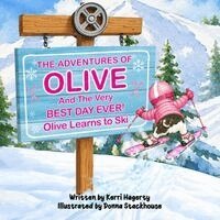 Kerri Hagerty - Adventures of Olive and the Very Best Day Ever, Häftad. Tillgänglighet: Lägg i varukorg