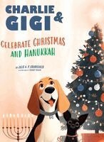 Charlie & Gigi Celebrate Christmas and Hanukkah