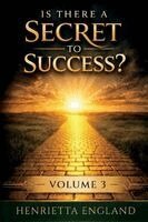 Henrietta England, Nicole Queen Webster - Is There A Secret to Success, Häftad