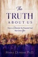 Mable C Dunbar, Nicole Queen Webster - Truth About Us, Häftad