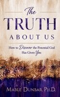 Mable C Dunbar, Nicole Queen Webster - Truth About Us, Inbunden
