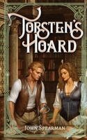 John J Spearman - Torsten's Hoard, Inbunden