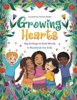 Christa Butler - Growing Hearts, Häftad
