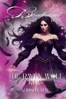 Norisha May - The Raven Wolf King: Bloodbound, Övrigt