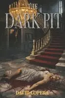 David Lopera - Dark Pit, Häftad. Tillgänglighet: Lägg i varukorg