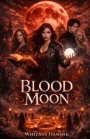 Whitney Hanner - Blood Moon, Häftad