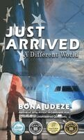 Bona Udeze - Just Arrived, Inbunden