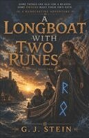 G J Stein - Longboat with Two Runes, Häftad