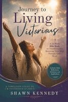 Shawn Kennedy - Journey to Living Victorious, Häftad