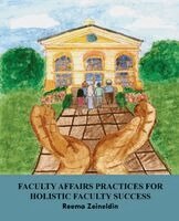 Reema Zeineldin - Faculty Affairs Practices for Holistic Faculty Success, Häftad