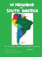 James L Wilgus, Bella Masapolli-Wilgus - HI NEIGHBOR in SOUTH AMERICA, Inbunden. Tillgänglighet: Lägg i varukorg