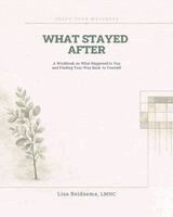 Lisa Reidsema - What Stayed After, Häftad. Tillgänglighet: Lägg i varukorg