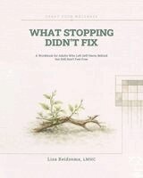 Lisa Reidsema - What Stopping Didn't Fix, Häftad. Tillgänglighet: Lägg i varukorg