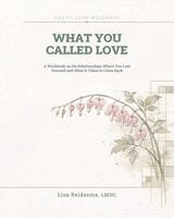 Lisa Reidsema - What You Called Love, Häftad. Tillgänglighet: Lägg i varukorg