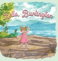 Colleen N Venturino - Hello, Burlington, Inbunden