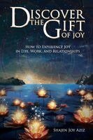 Kim Somers Egelsee, Laurel Janssen Byrne - Discover the Gift of Joy, Häftad