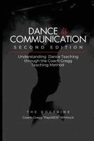 Coach Gregg Papiibds Whitlock - Dance is Communication, Häftad. Tillgänglighet: Lägg i varukorg