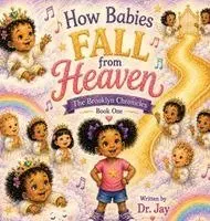 Jay - How Babies Fall From Heaven, Inbunden. Tillgänglighet: Lägg i varukorg