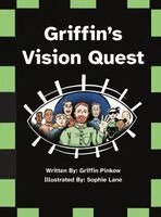 Griffin Pinkow - Griffin's Vision Quest, Inbunden. Tillgänglighet: Lägg i varukorg