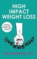 Brian Quebbemann - High Impact Weight Loss, Häftad. Tillgänglighet: Tillfälligt slut
