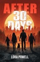 Lora Powell - After 30 Days, Häftad