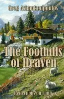 Greg Asimakoupoulos - Foothills of Heaven, Häftad. Tillgänglighet: Lägg i varukorg