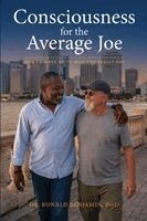 Ronald Benjamin - Consciousness for the Average Joe, Häftad