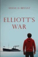 Shane D Bryant, Deborah Murrell - Elliott's War, Häftad