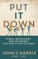 John C Harris - Put It Down, Häftad